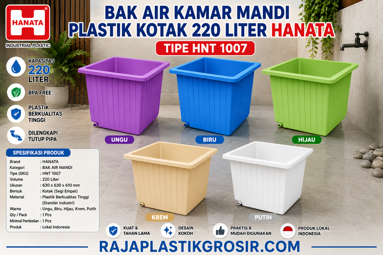 BAK AIR KAMAR MANDI PLASTIK KOTAK 220 LITER HANATA HNT 1007: Solusi Penyimpanan Air Berkapasitas Besar yang Kuat, Higienis, dan Tahan Lama