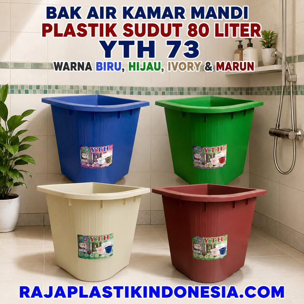 BAK AIR KAMAR MANDI PLASTIK SUDUT 80 LITER YTH 73 WARNA BIRU, HIJAU, IVORY & MARUN | RAJA PLASTIK GROSIR