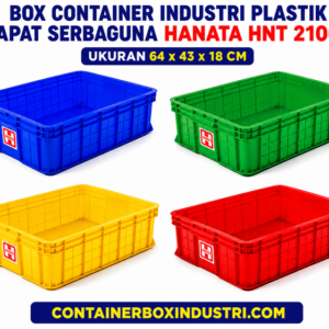 BOX CONTAINER INDUSTRI PLASTIK RAPAT SERBAGUNA HANATA HNT 2100L UKURAN 64x43x18 CM: olusi Penyimpanan Profesional untuk Gudang, Industri, dan Distribusi Modern