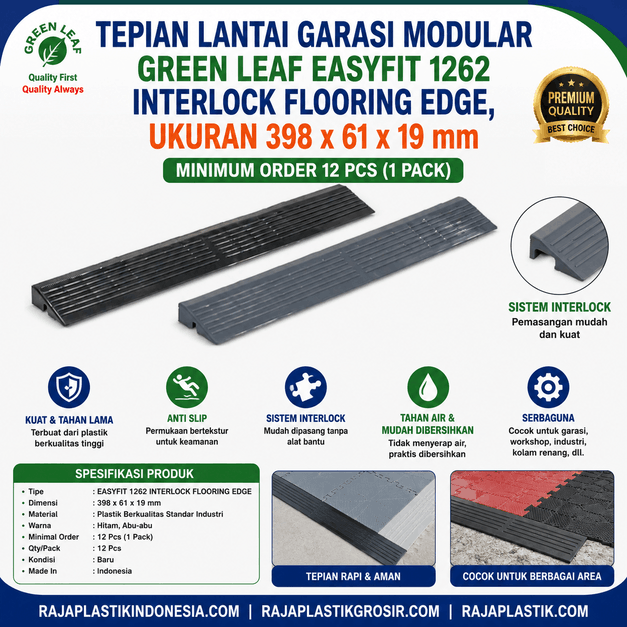 TEPIAN LANTAI GARASI MODULAR GREEN LEAF EASYFIT 1262 INTERLOCK FLOORING EDGE – Solusi Finishing Lantai Modular yang Rapi, Aman, dan Profesional